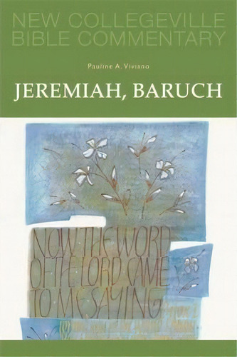 Jeremiah, Baruch, De Pauline A. Viviano. Editorial Liturgical Press, Tapa Blanda En Inglés