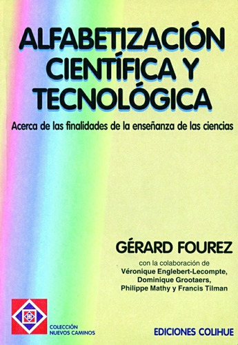 Alfabetización Científica Y Tecnológica - Gérard Fourez