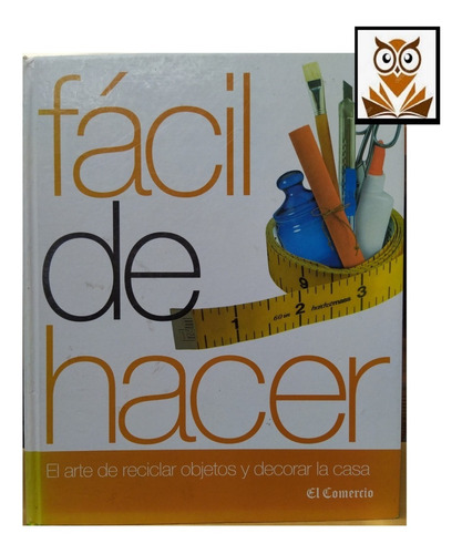 Facil De Hacer  Manualidades / Decoración - El Comercio