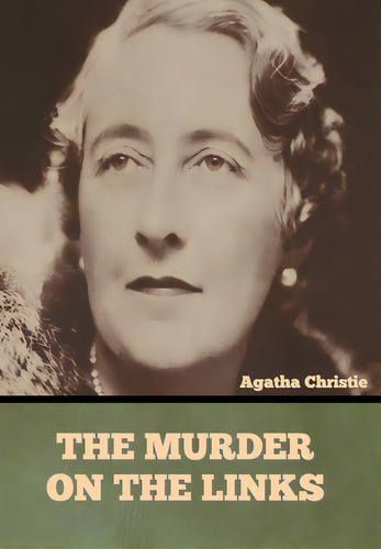 The Murder On The Links, De Christie, Agatha. Editorial Bibliotech Pr, Tapa Dura En Inglés