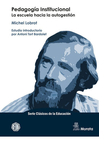 Libro Pedagogia Institucional La Escuela Hacia La Autoges...