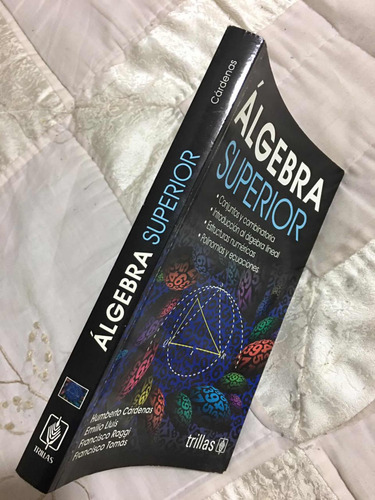 Álgebra Superior Autor Humberto Cárdenas Editorial Trillas (Usado)
