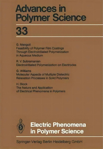 Electric Phenomena In Polymer Science, De Ann-christine Albertsson. Editorial Springer-verlag Berlin And Heidelberg Gmbh & Co. Kg, Tapa Blanda En Inglés