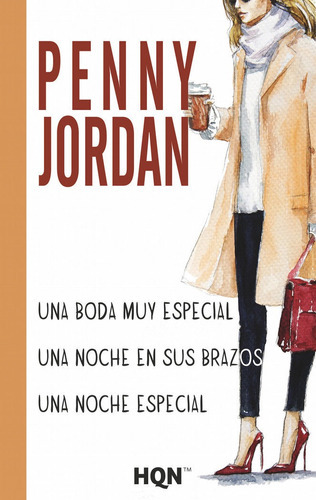 Una Boda Muy Especial; Una Noche En Sus Brazos; Una Noche Especial, De Jordan, Penny. Editorial Harlequin Ibérica, S.a., Tapa Blanda En Español