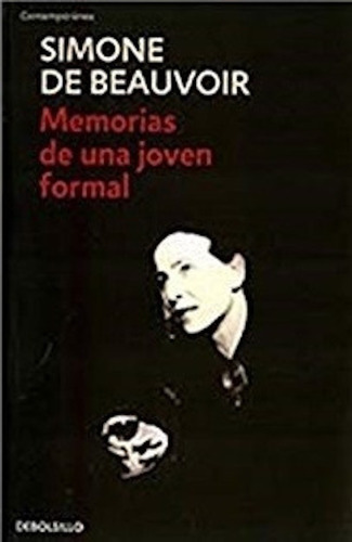 Memorias Una Joven Formal  Simone De Beauvoir - Sudamericana