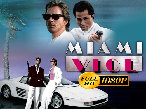 Miami Vice Division Miami Serie Full Hd Español Latino