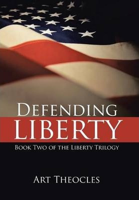 Libro Defending Liberty : Book Two Of The Liberty Trilogy...