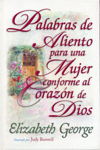 Palabra De Aliento Para Una Mujer Conforme A Corazon De Dios