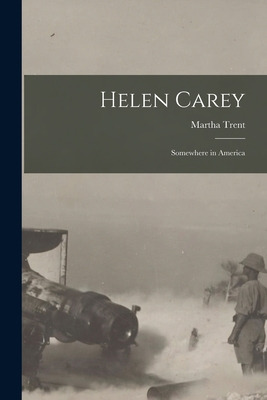 Libro Helen Carey: Somewhere In America - Trent, Martha