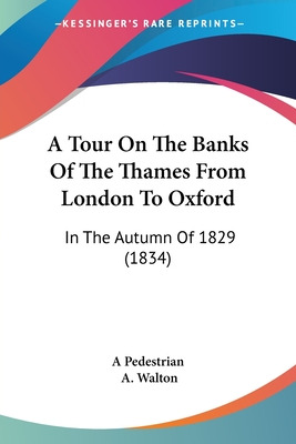 Libro A Tour On The Banks Of The Thames From London To Ox...