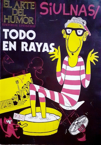 El Arte Del Humor- Siulnas - Todo En Rayas