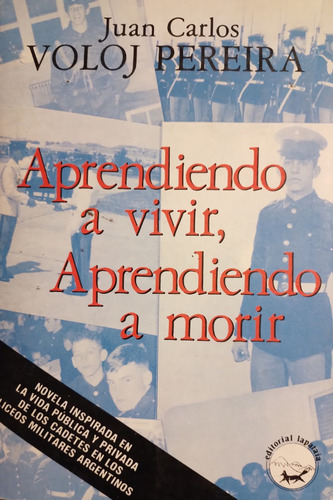 J C Voloj Pereira - Aprendiendo A Vivir, Aprendiendo A Morir