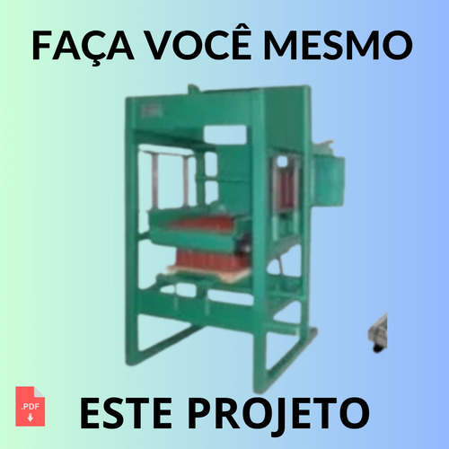 Máquina Fazer Blocos 4 Projetos Cimento Concreto Poedeira