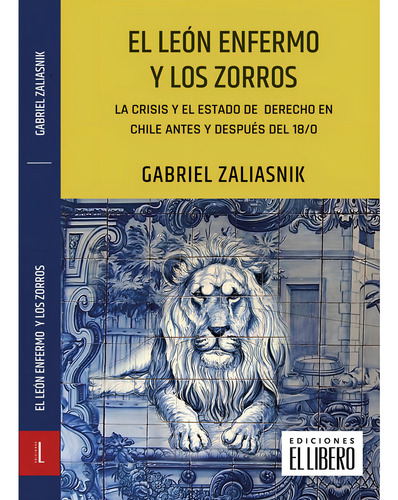El León Enfermo Y Los Zorros