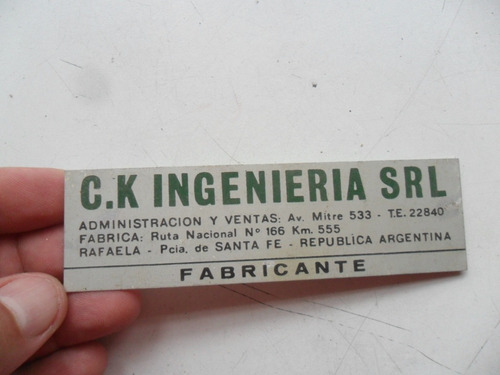 Cartel Insignia Antiguo C K Ingenieria Rafaela Metal