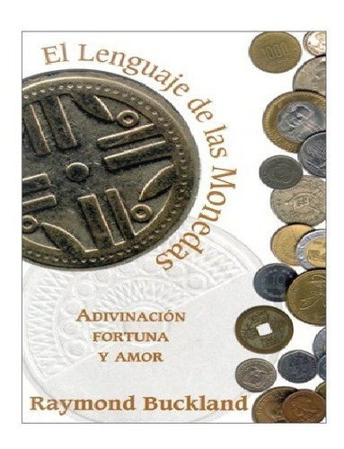 El Lenguaje De Las Monedas, De Buckland, Raymond. Editorial Llewellyn Español En Español