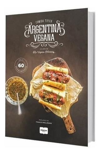 Comida Tipica Argentina Vegana - Autores En Editorial Albatr