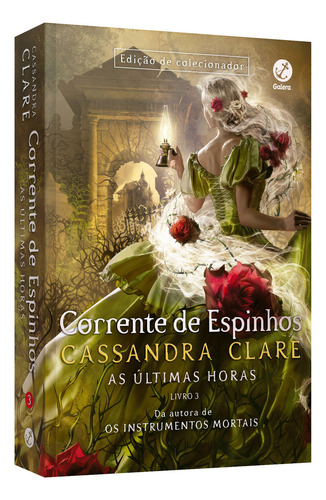 Corrente De Espinhos (vol. 3 As Últimas Horas), De Cassandra Clare. Série As Últimas Horas, Vol. 1. Editora Galera, Capa Mole, Edição 1 Em Português, 2023