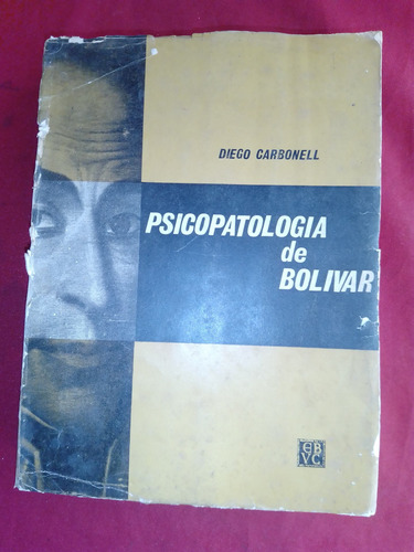 Psicopatología De Bolívar Diego Carbonell