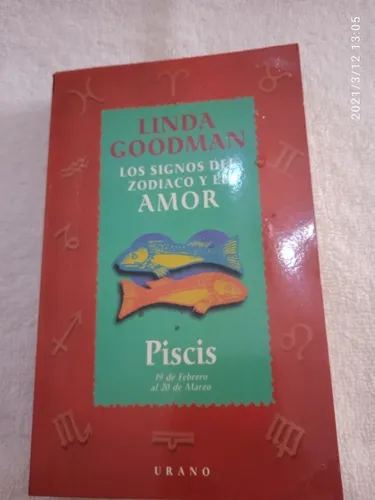 Los Signos Del Zodiaco Y El Amor. Piscis Linda Goodman (Usado)