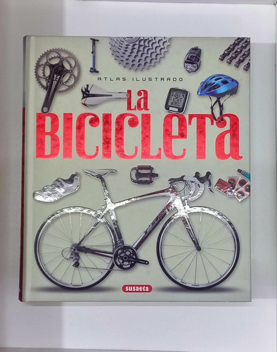 La Bicicleta  Atlas Ilustrado 