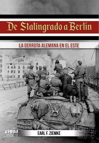 De Stalingrado A Berlin