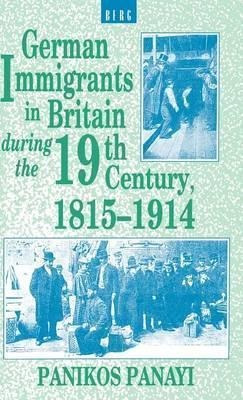Libro German Immigrants In Britain During The 19th Centur...