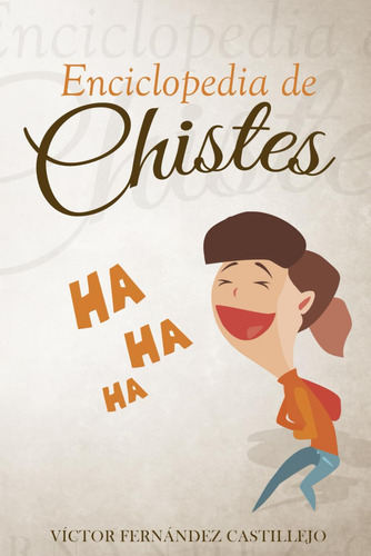 Libro: Enciclopedia De Chistes (humor Y Chistes Para Adultos