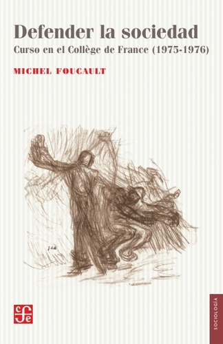 Defender La Sociedad.foucault, Michel