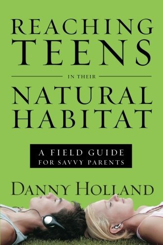 Reaching Teens In Their Natural Habitat A Field Guide For Sa