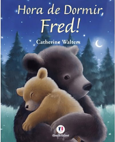 Hora de dormir, Fred!: Não se aplica, de Walters, Catherine. Histórias emocionantes Editorial Ciranda Cultural Editora E Distribuidora Ltda., capa mole em português, 2011
