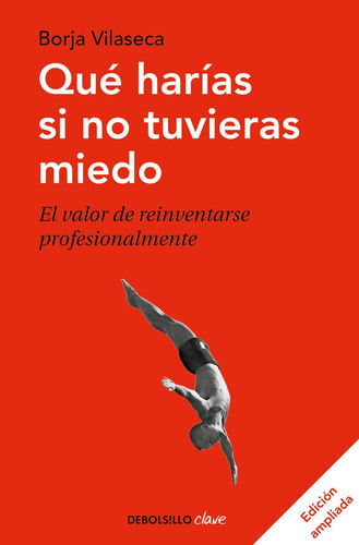 Libro Que Harias Si No Tuvieras Miedo