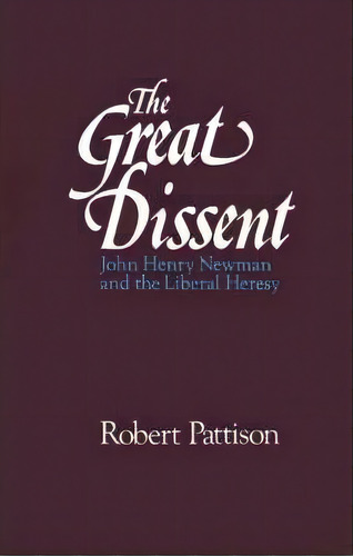 The Great Dissent, De Robert Pattison. Editorial Oxford University Press Inc, Tapa Dura En Inglés