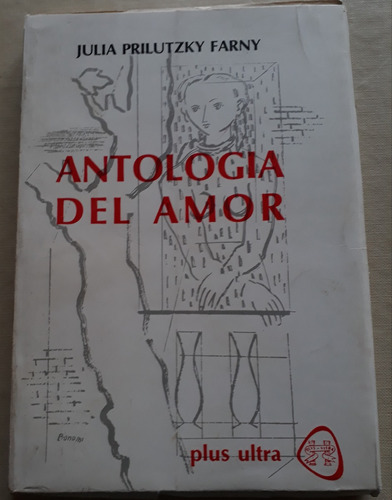 Antología Del Amor Julia Prilutzky Farny