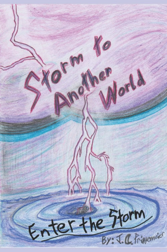 Libro: Storm To Another World: Enter The Storm
