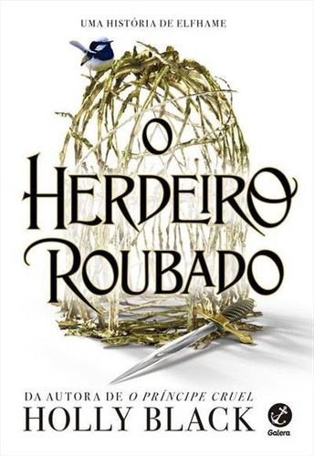 O Herdeiro Roubado (vol. 1) - 1ªed.(2023), De Holly Black., Vol. 1. Editora Galera Record, Capa Mole, Edição 1 Em Português, 2023