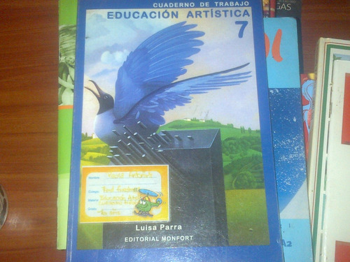 Luisa Parra.   Educacion Artistica 7. Monfort