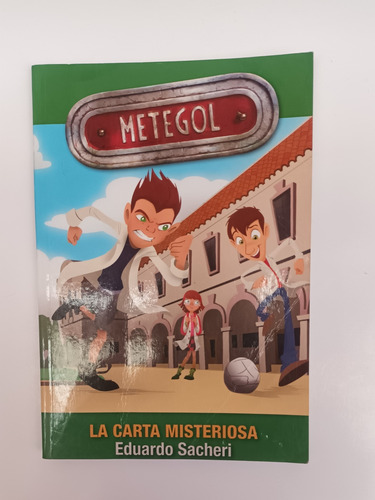 La Carta Misteriosa / Metegol. Eduardo Sacheri Usado V.luro (Usado)