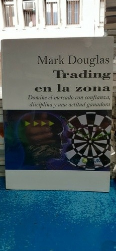 Trading En La Zona De Mark Douglas Libro Fisico