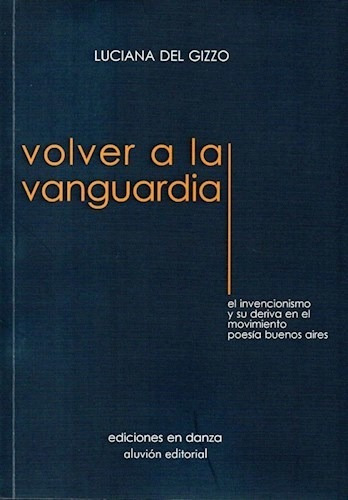 Volver A La Vanguardia - Del Gizzo Luciana (libro)