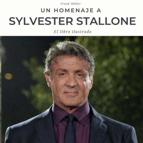 Libro Homenaje A Sylvester Stallone: El  Ilustrado (s Lbm3