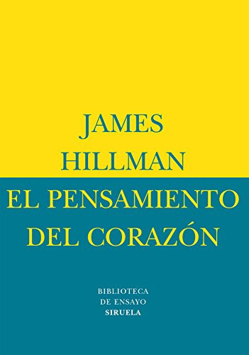 Libro Pensamiento Del Corazon El De Hillman James Siruela