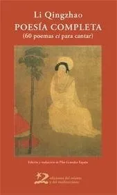 Poesia Completa 60 Poemas Ci Para Cantar - Qingzhao,li (b...