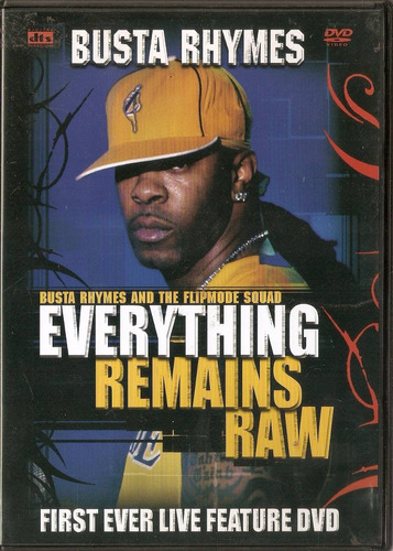 Dvd Busta Rhymes The Flipmode Squad - Everything Remains Raw