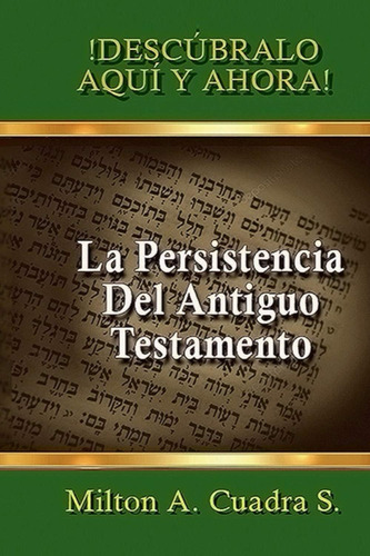 Libro La Persistencia Del Antiguo Testamento (spanish Editio