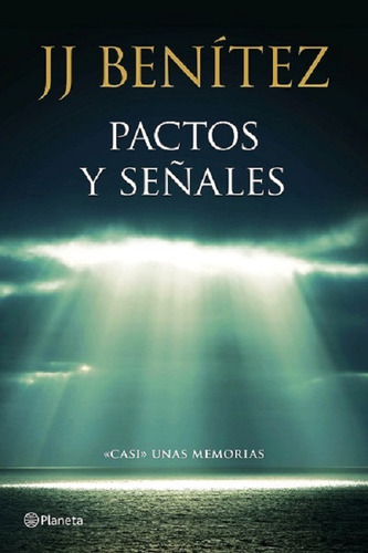 Pactos Y Señales - Benítez J.j.