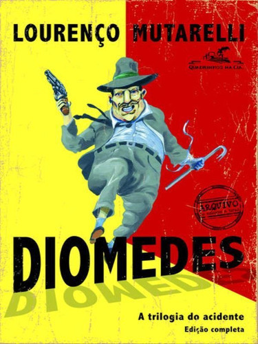 Diomedes, De Mutarelli, Lourenço. Editora Quadrinhos Cia., Capa Mole Em Português