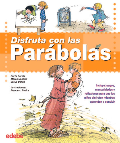 Disfruta Con Las Parabolas - Garcia/segarra/ballaz