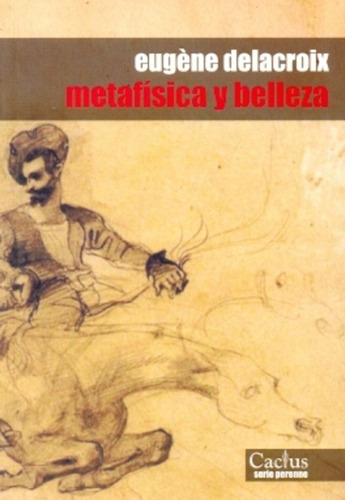 Metafisica Y Belleza - Delacroix, Eugene