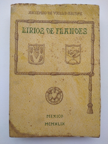 Lirios De Flandes (3a Edición, Firmado Y Dedicado Por Autor)
